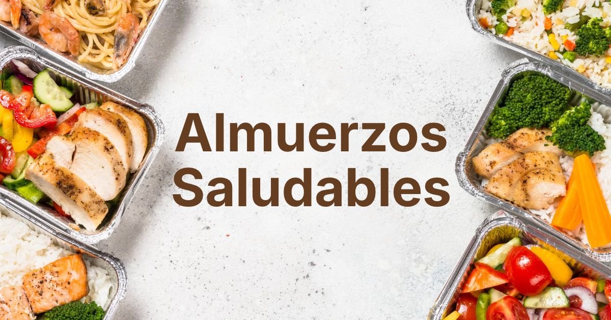 Almuerzos Saludables